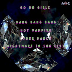 Bang Bang Bang / Hot Vampire / Cyber Dance / Nightmare in the City