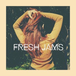 Fresh Jams