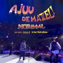 Ajuu, de mazzel!