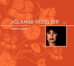 Ağlamak Güzeldir