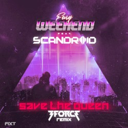 Save the Queen (3FORCE remix)
