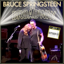 Springsteen on Broadway: October 5 2017