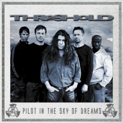 Pilot in the Sky of Dreams