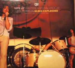 Live at Winterland Ballroom: Blues Explosion