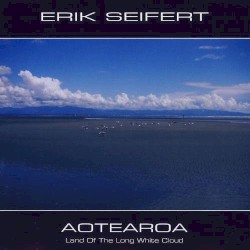 Aotearoa (Land of the Long White Cloud)