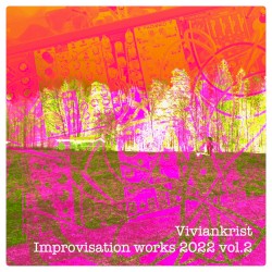 Improvisation Works 2022 vol.2