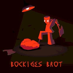Bockiges Brot