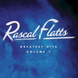 Greatest Hits Volume 1