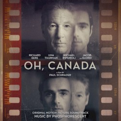 Oh, Canada: Original Motion Picture Soundtrack