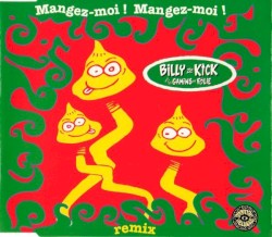 Mangez-moi ! Mangez-moi !