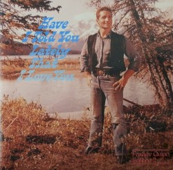 Have I Told You Lately That I Love You