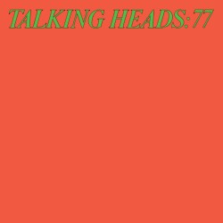 Talking Heads: 77