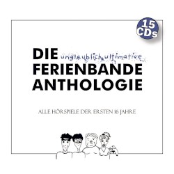 Die unglaublich ultimative Ferienbande Anthologie