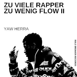 Zu viele Rapper zu wenig Flow, Pt. 2