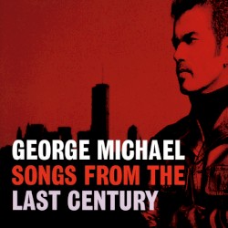 Songs From the Last Century