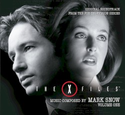 The X Files: Volume One (Original Soundtrack From The Fox Television Series)