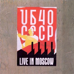 CCCP: Live in Moscow