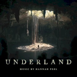 Underland (Original Film Soundtrack)