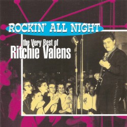 Rockin' All Night: The Very Best of Ritchie Valens