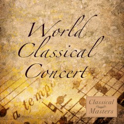 World Classical Concert