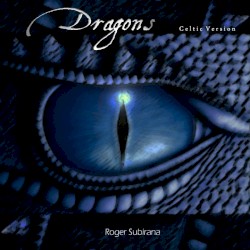 Dragons (Celtic version 2013)