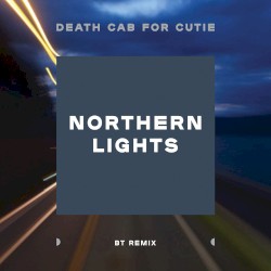 Northern Lights (BT Remix)