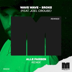Broke (Alle Farben remix)