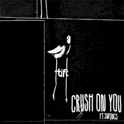 Crush on You