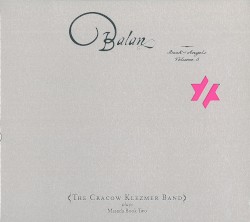 Balan: Book of Angels, Volume 5