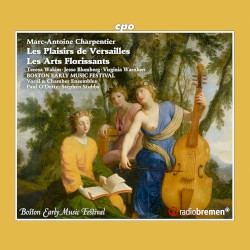 Les plaisirs de Versailles / Les arts florissants