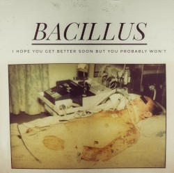 I Hope You Get Better Soon But You Probably Won't