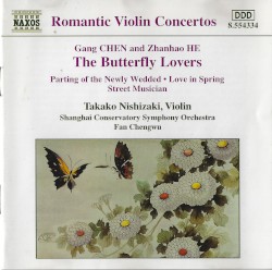 Romantic Violin Concertos: The Butterfly Lovers