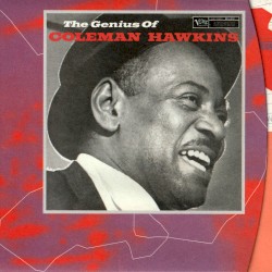 The Genius of Coleman Hawkins