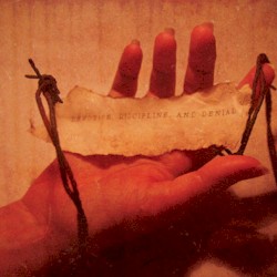 Devotion, Discipline, and Denial