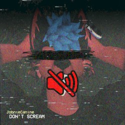 Don’t Scream