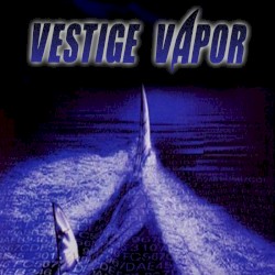ＶＥＳＴＩＧＥ ＶＡＰＯＲ ＴＲＡＣＫＳ