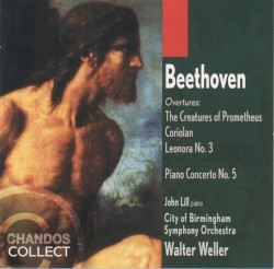 Piano Concerto no. 5, Overture to The Creatures of Prometheus, Overture to Coriolan, Overture to Leonora no. 3