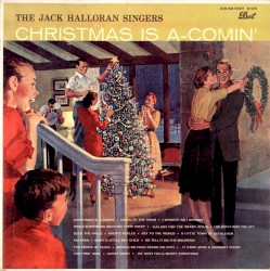 Christmas Is A-Comin’