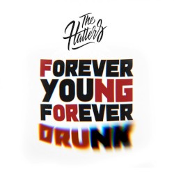 FYFD (Forever Young, Forever Drunk)