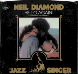 Hello Again (Love Theme from “The Jazz Singer”)