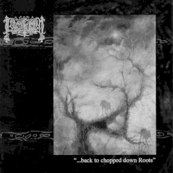 ...Back to Chopped Down Roots