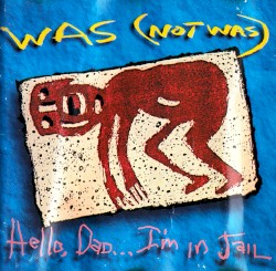 Hello, Dad… I’m in Jail