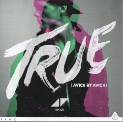 True (Avicii by Avicii)