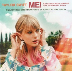 ME! (Billboard Music Awards live rehearsal audio)
