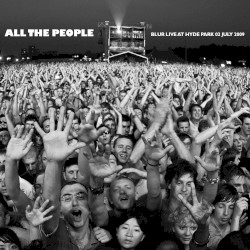 All the People: Blur Live at Hyde Park 02 July 2009
