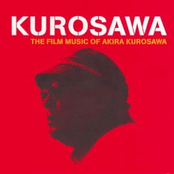 The Film Music of Akira Kurosawa