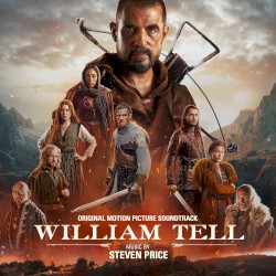 William Tell: Original Motion Picture Soundtrack