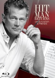 Hit Man Returns: David Foster & Friends