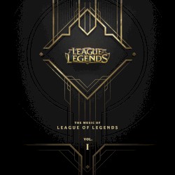 The Music of League of Legends, Vol. 1