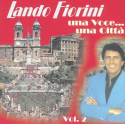 Una Voce... Una Città Vol.2